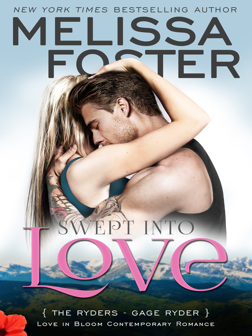 Title details for Swept Into Love (Love in Bloom by Melissa Foster - Available